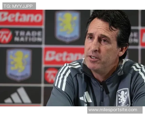 埃梅里总结失利原因强调球队在比赛中精准度不足 埃梅里总结失利原因强调球队在比赛中精准度不足