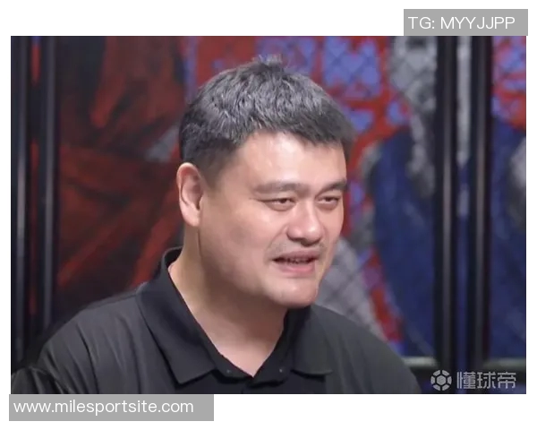 姚明强调NBA在中国的持续影响力新一代球员和球迷对年轻明星的热情不减 姚明强调NBA在中国的持续影响力新一代球员和球迷对年轻明星的热情不减